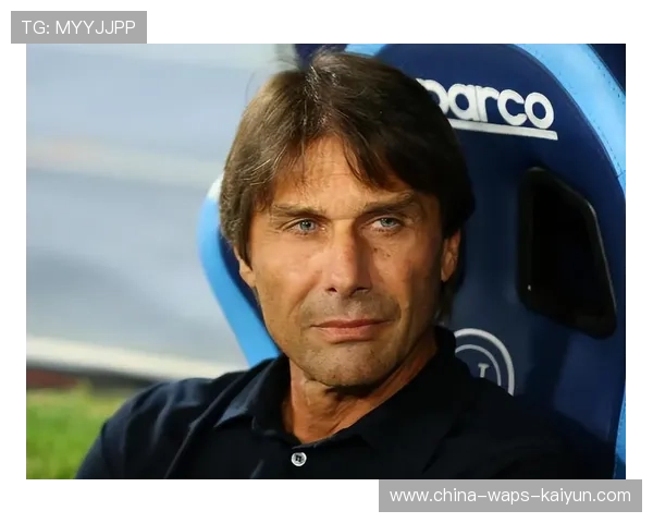 孔蒂丢更衣室?那不勒斯内部矛盾全面升温